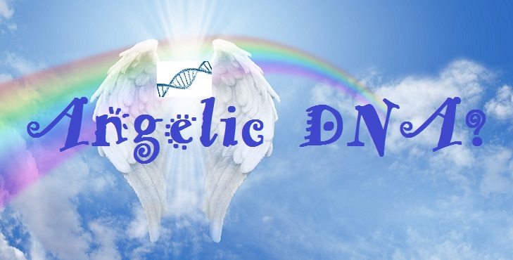 Angelic DNA